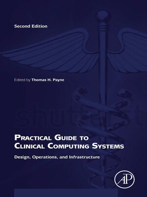 cover image of Practical Guide to Clinical Computing Systems